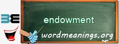 WordMeaning blackboard for endowment